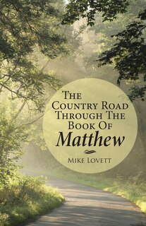 Front cover_The Country Road through the Book of Matthew