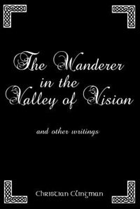 Front cover_The Wanderer in the Valley of Vision