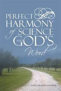 Front cover_Perfect Harmony Of Science and God's Word