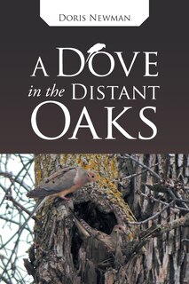 Front cover_A Dove in the Distant Oaks