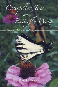 Front cover_Caterpillar Toes and Butterfly Wings