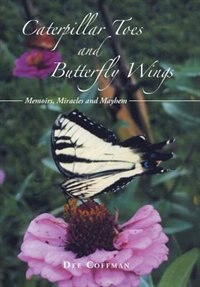 Front cover_Caterpillar Toes and Butterfly Wings