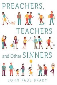 Front cover_Preachers, Teachers and Other Sinners
