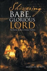 Front cover_Shivering Babe, Glorious Lord