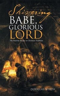 Front cover_Shivering Babe, Glorious Lord