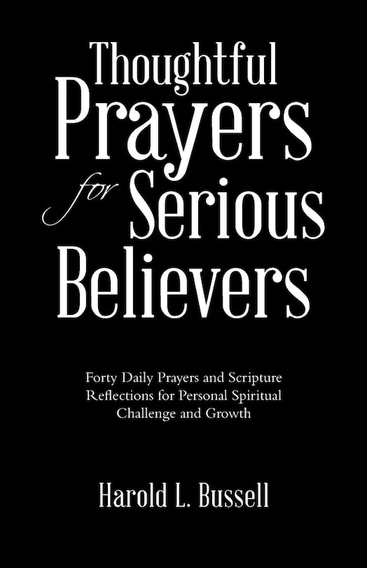Front cover_Thoughtful Prayers for Serious Believers