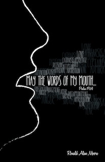Front cover_May The Words of My Mouth
