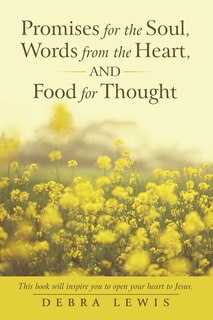Front cover_Promises for the Soul, Words from the Heart, and Food for Thought