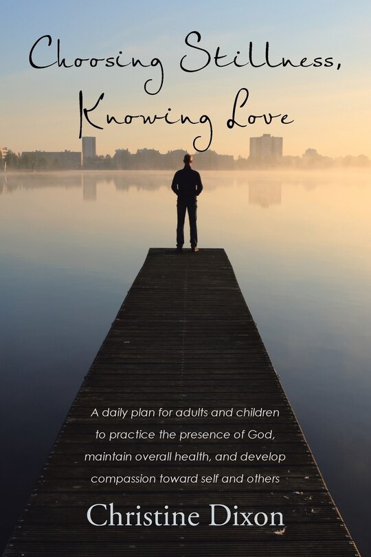 Couverture_Choosing Stillness, Knowing Love
