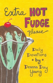 Couverture_Extra Hot Fudge Please