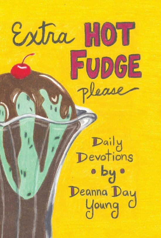 Front cover_Extra Hot Fudge Please