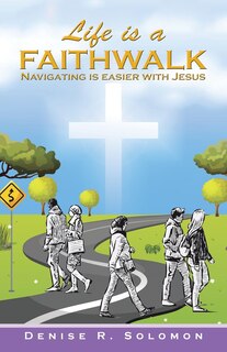 Front cover_Life is a Faithwalk