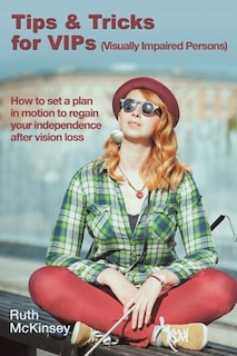 Couverture_Tips & Tricks for VIPS (Visually Impaired Persons)