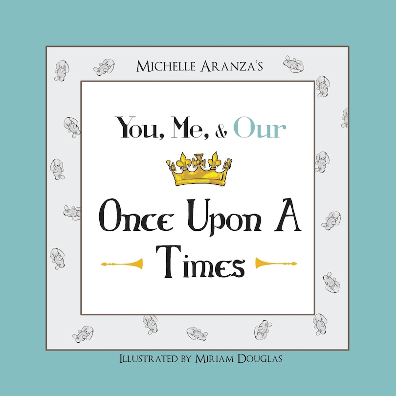 Front cover_You, Me, & Our Once Upon A Times