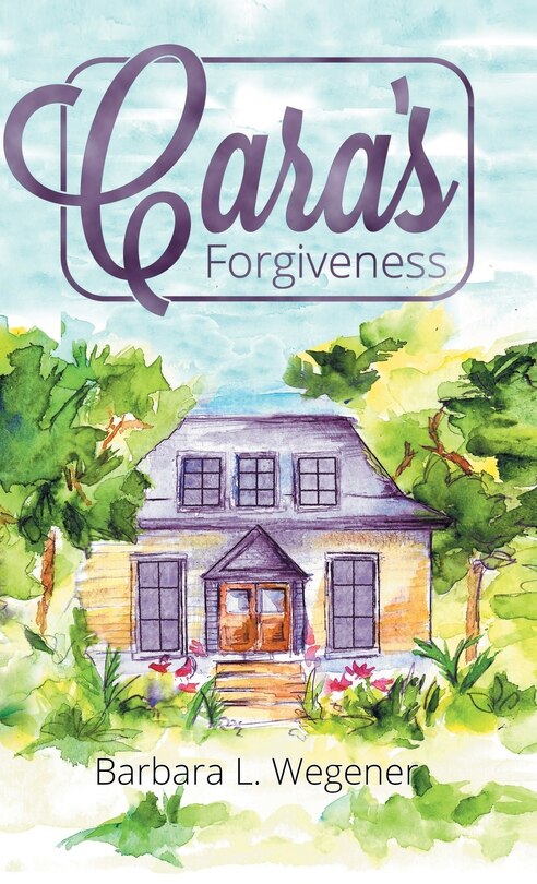 Front cover_Cara's Forgiveness