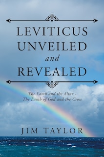 Front cover_Leviticus Unveiled and Revealed