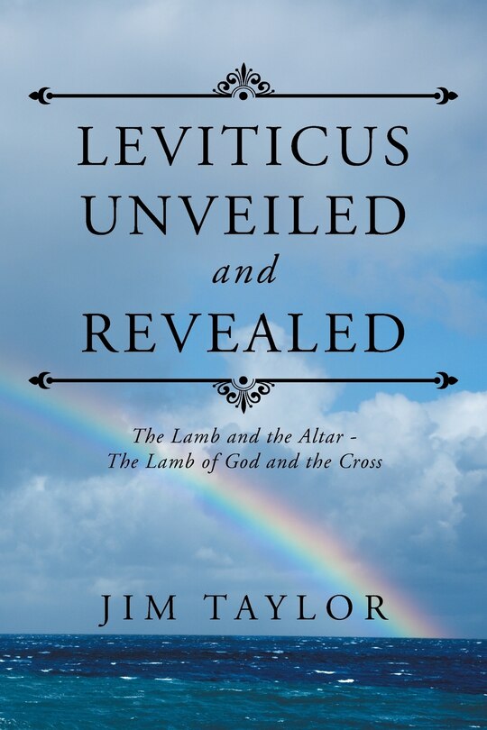 Front cover_Leviticus Unveiled and Revealed