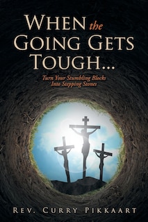 Couverture_When the Going Gets Tough...