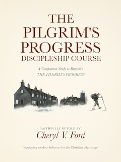 Front cover_The Pilgrim's Progress Discipleship Course