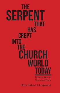 Couverture_The Serpent That Has Crept Into the Church World Today