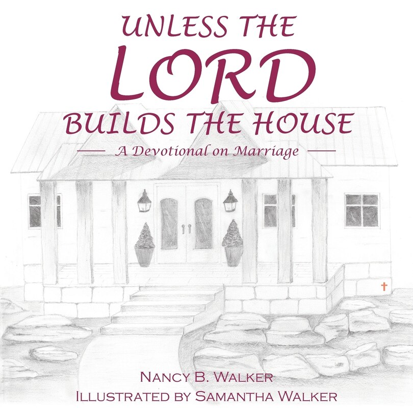 Front cover_Unless the Lord Builds the House