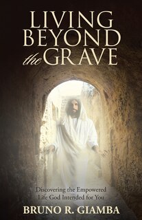 Front cover_Living Beyond the Grave