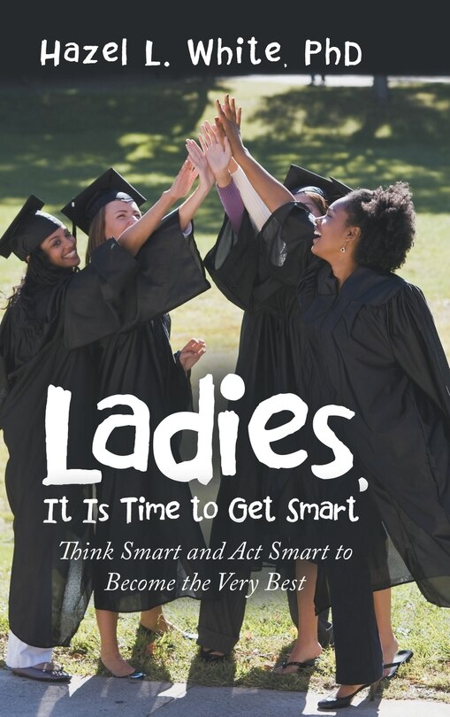 Front cover_Ladies, It Is Time to Get Smart