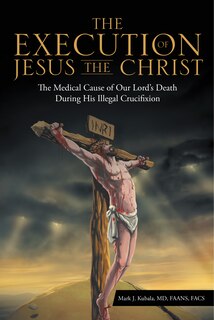 Front cover_The Execution of Jesus the Christ