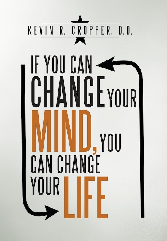 Couverture_If You Can Change Your Mind, You Can Change Your Life.