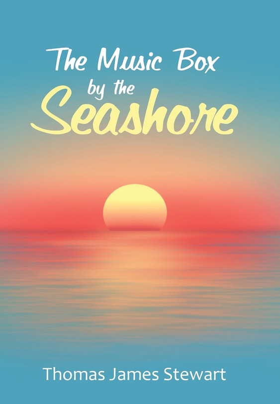 Front cover_The Music Box by the Seashore