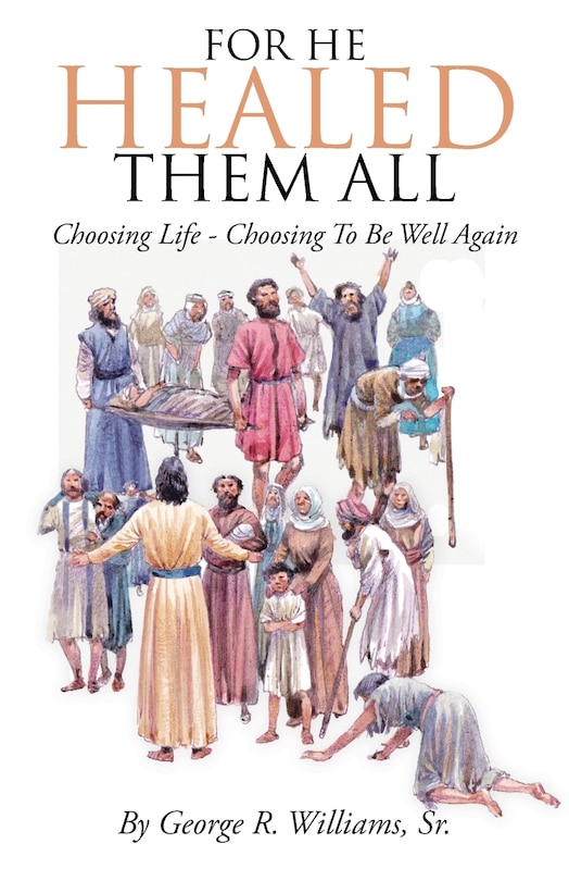 Couverture_For He Healed Them All