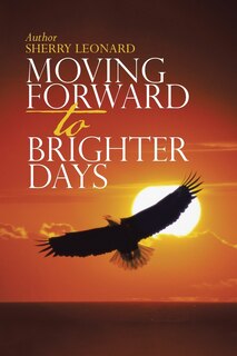Front cover_Moving Forward to Brighter Days