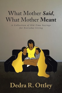 Front cover_What Mother Said, What Mother Meant