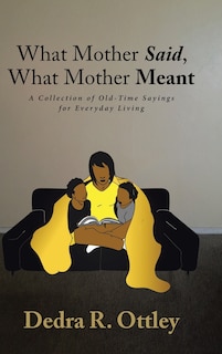 Front cover_What Mother Said, What Mother Meant