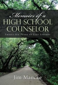 Front cover_Memoirs of a High School Counselor