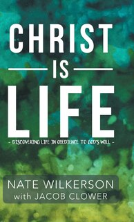 Front cover_Christ Is Life