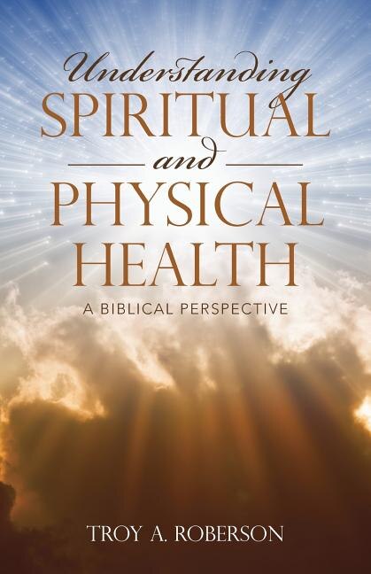 Front cover_Understanding Spiritual and Physical Health