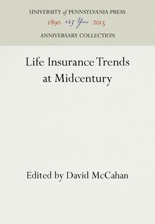 Front cover_Life Insurance Trends at Midcentury