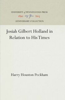 Couverture_Josiah Gilbert Holland in Relation to His Times