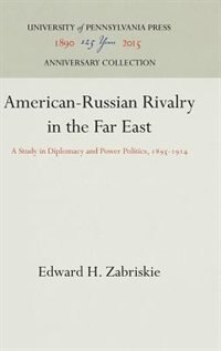 Front cover_American-Russian Rivalry in the Far East