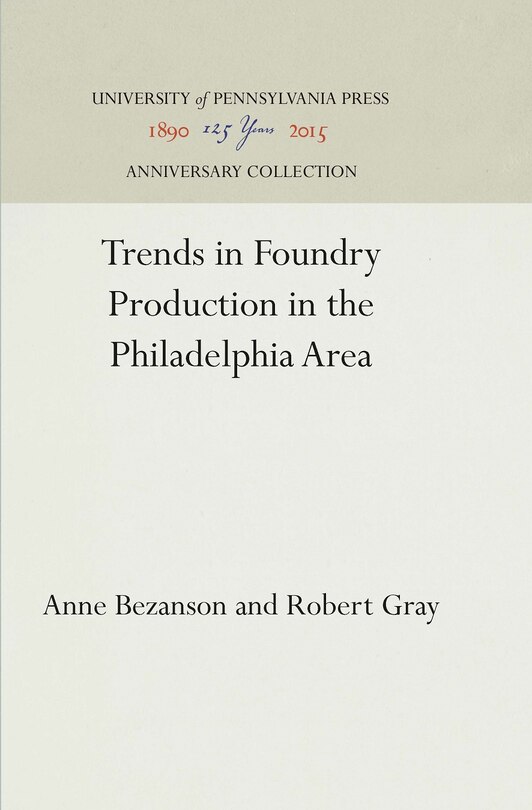 Couverture_Trends in Foundry Production in the Philadelphia Area