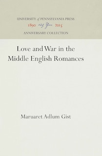 Front cover_Love and War in the Middle English Romances