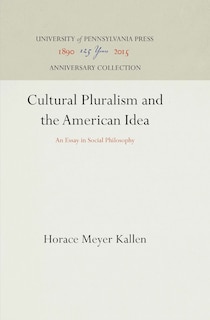 Couverture_Cultural Pluralism and the American Idea