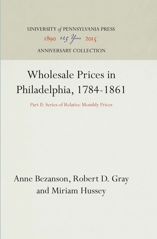 Couverture_Wholesale Prices in Philadelphia, 1784-1861