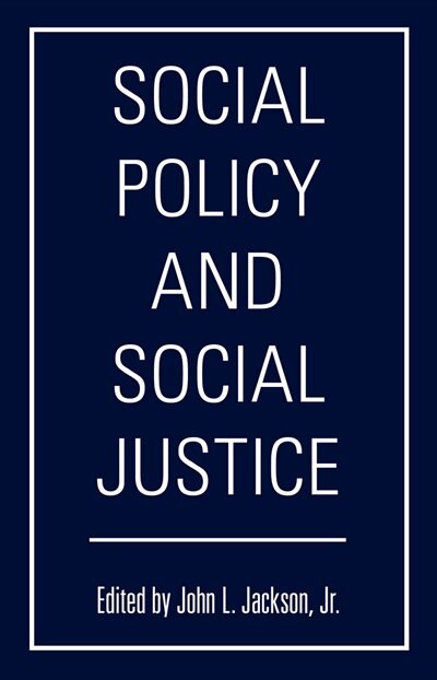 Front cover_Social Policy And Social Justice