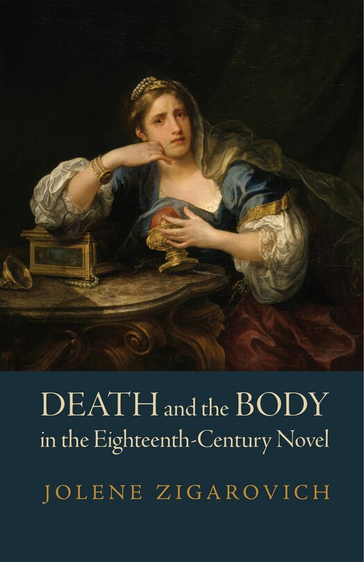 Front cover_Death and the Body in the Eighteenth-Century Novel