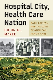Front cover_Hospital City, Health Care Nation