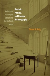 Front cover_Rhetoric, Poetics, and Literary Historiography