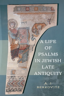 Couverture_A Life of Psalms in Jewish Late Antiquity