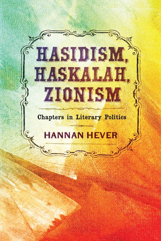 Couverture_Hasidism, Haskalah, Zionism